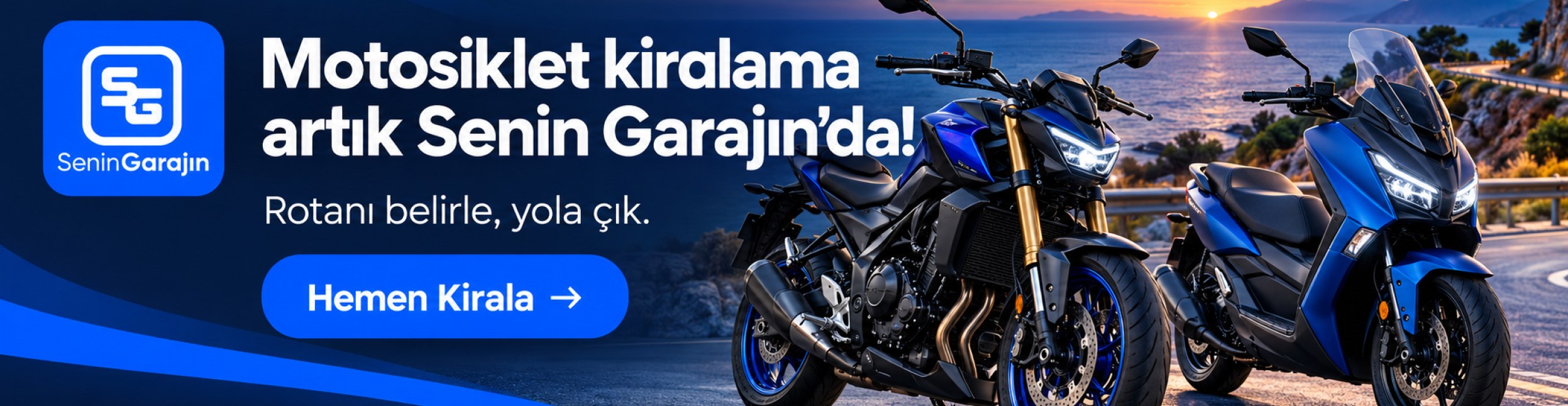Senin Garajın motosiklet kiralama